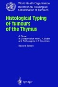 Histological Typing of Tumours of the Thymus