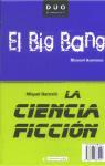 La ciencia ficción , El Big Bang