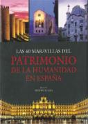 Las 40 maravillas del patrimonio de la humanidad en España