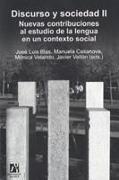 Discurso y sociedad II : nuevas contribuciones al estudio de la lengua en un contexto social