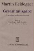 Gesamtausgabe. 4 Abteilungen / 2. Abt: Vorlesungen / Grundfragen der Philosophie. Ausgewählte "Probleme" der "Logik" (Wintersemester 1937/38)