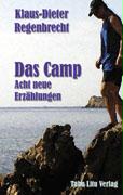 Das Camp - Acht neue Erzählungen