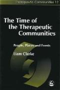 The Time of the Therapeutic Communities