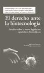 El derecho ante la biotecnología : estudios sobre la nueva legislación española en biomedicina