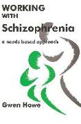 Working with Schizophrenia