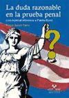 La duda razonable en la prueba penal : con especial referencia a Puerto Rico