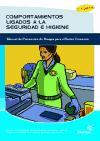 Comportamientos ligados a la seguridad e higiene : manual de prevención de riesgos para el sector comercio