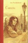 Carolina : una breve biografía