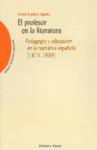 El profesor en la literatura : pedagogía y educación en la narrativa española (1875-1939)