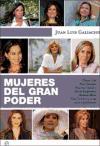 Mujeres del gran poder : Elena Cué, Ana Gamazo, Marina Castaño, Alicia Koplowitz, Rosalía Mera, Tita Cervera y otras ricas y poderosas