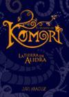 El mundo de Komori : la tierra de Alidra