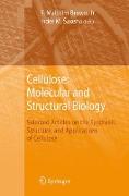 Cellulose: Molecular and Structural Biology