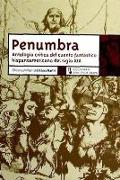 Penumbra : antología crítica del cuento fantástico hispanoamericano del siglo XIX