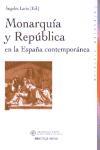 Monarquía y república en la España contemporánea