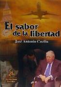 El sabor de la libertad : secuestro ficiticio del dictador Pinochet