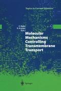 Molecular Mechanisms Controlling Transmembrane Transport