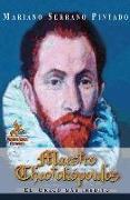 Maestro Theotokópoulos : El Greco más inédito