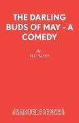The Darling Buds of May - A Comedy