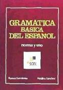 Gramática básica del español : (norma y uso)