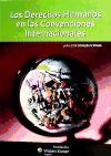 Los derechos humanos en las convenciones internacionales