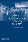 Jews in Post-Holocaust Germany, 1945 1953