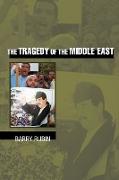 The Tragedy of the Middle East