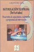 Estimulación Temprana (De 0 a 6 años). 2 Desarrollo de capacidades e intervención temprana