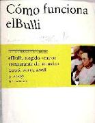 Cómo Funciona Elbulli (a Day at Elbulli) (Spanish Edition)