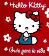 Hello Kitty. Guía para la vida