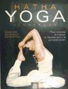 Hatha yoga ilustrado : para mejorar la fuerza, la flexibilidad y la concentración