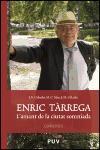 Enric Tàrrega, l'amant de la ciutat somniada : converses
