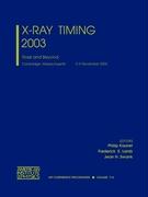 X-Ray Timing 2003: Rossi and Beyond