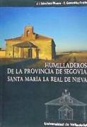 Humilladeros de la provincia de Segovia : Santa María la Real de Nieva