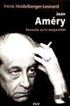 Jean Améry : revuelta en la resignación