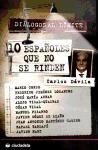 Diálogos al límite : diez españoles que no se rinden