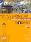 Cinco Estrellas. Español para turismo. Nivel B1-B2 (Incl. CD)