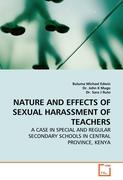 NATURE AND EFFECTS OF SEXUAL HARASSMENT OF TEACHERS