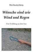 Wünsche sind wie Wind und Regen