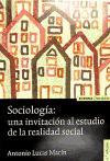 Sociología : una invitación al estudio de la realidad social