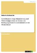 Gerechtigkeit, Gegenfinanzierung und Verwaltungskosten im System des bedingungslosen Grundeinkommens in Deutschland