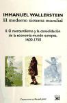 El moderno sistema mundial. Vol. 2. El mercantilismo y la consolidación de la economía-mundo europea, 1600-1750