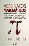 Asesinatos matemáticos : una colección de errores que serían divertidos si no fuesen tan frecuentes