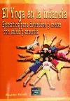 El yoga en la infancia : ejercicios para divertirse y crecer con salud y armonía