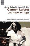 Carmen Laforet : una mujer en fuga