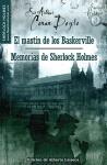 Conan Doyle III : El sabueso de los Baskerville , y Memorias de Sherlock Holmes