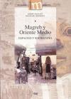 Magreb y Oriente Medio, espacios y sociedades