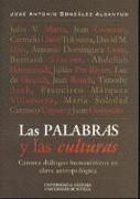 Las palabras y las culturas : catorce diálogos humanísticos en clave antropológica