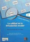 La calidad en la orientación escolar : manual práctico del orientador (educación infantil y primaria