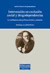 Intervención en exclusión social y drogodependencias : la confluencia entre políticas sociales y sanitarias, homenaje al "Abbé Pierre"