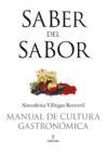 Manual de cultura gastronómica : saber del sabor